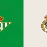 Real Betis vs Real Madrid